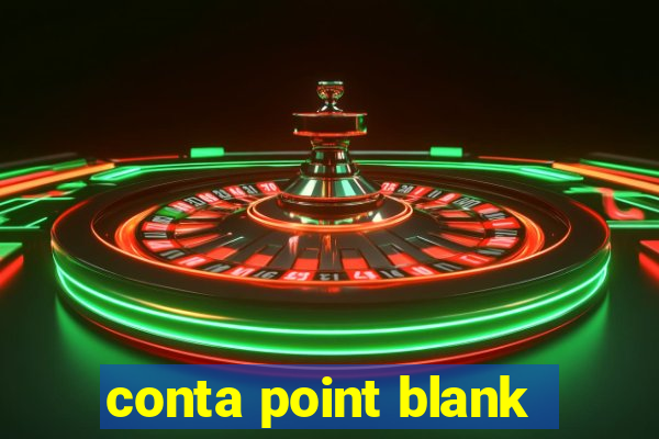 conta point blank